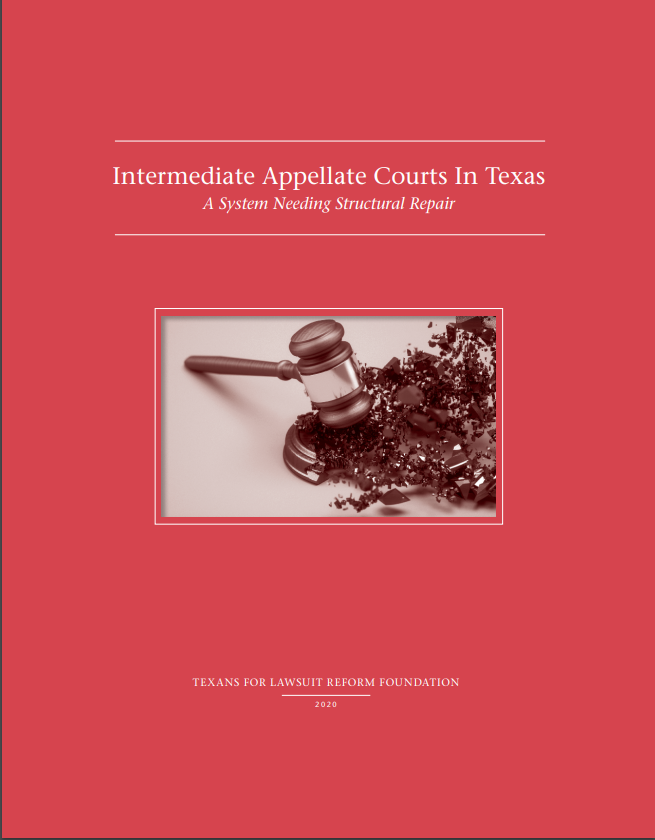 Intermediate Appellate Courts in Texas: A System Needing Structural Repair